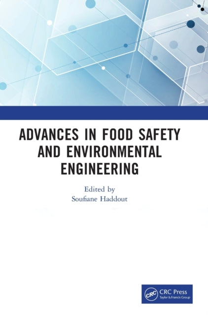 Advances in Food Safety and Environmental Engineering: Proceedings of the 4th International Conference on Food Safety and Environmental Engineering (FSEE 2022), Xiamen, China, 25-27 February 2022