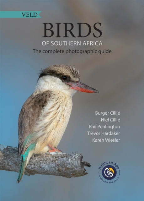 Birds of Southern Africa: The Complete Photographic Guide: with app and calls