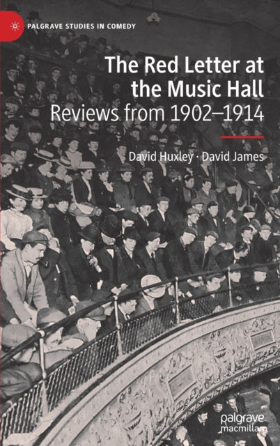 The Red Letter at the Music Hall: Reviews from 1902-1914