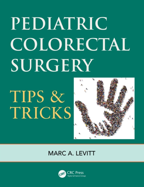 Pediatric Colorectal Surgery: Tips & Tricks