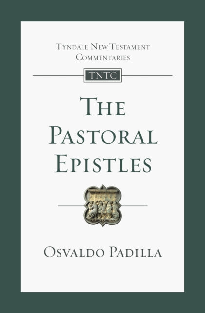 The Pastoral Epistles: An Introduction And Commentary
