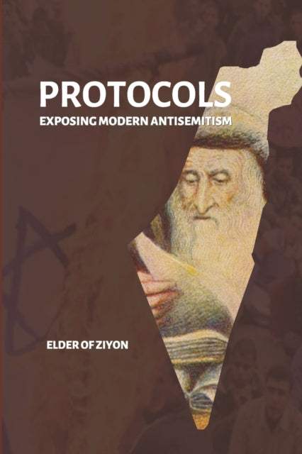 Protocols: Exposing Modern Antisemitism