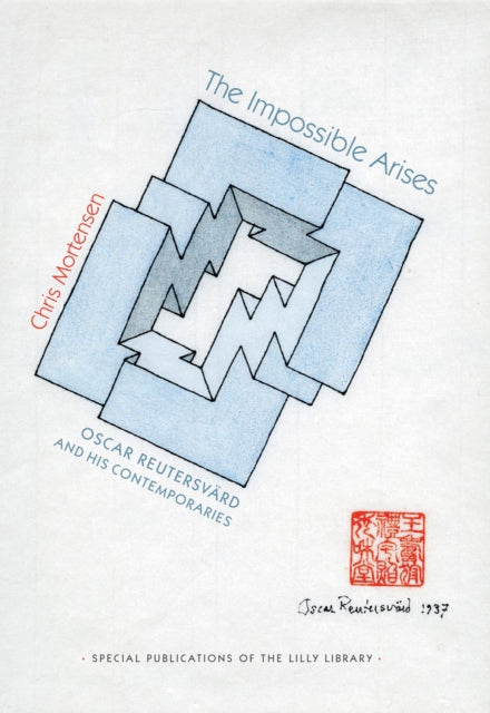 The Impossible Arises: Oscar Reutersvard and His Contemporaries