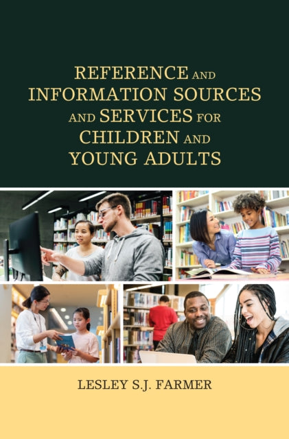 Reference and Information Sources and Services for Children and Young Adults