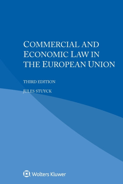 Commercial and Economic Law in the European Union