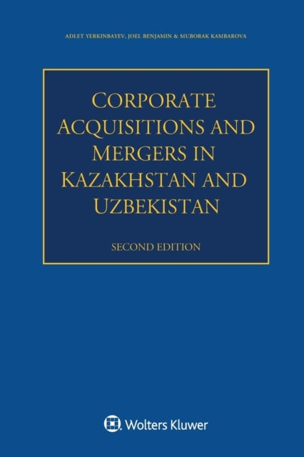 Corporate Acquisitions and Mergers in Kazakhstan and Uzbekistan