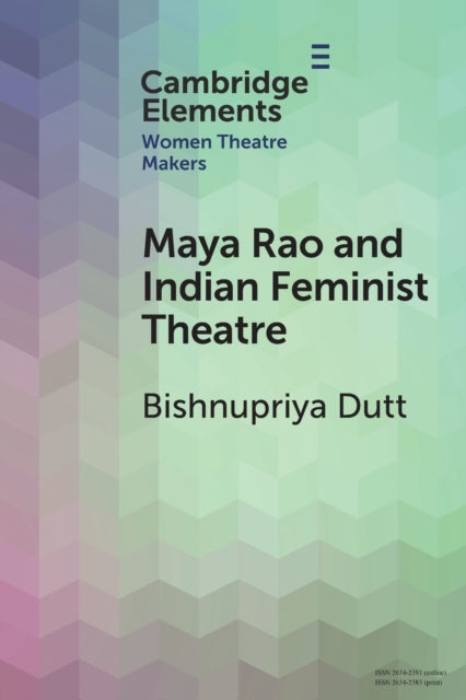 Maya Rao and Indian Feminist Theatre