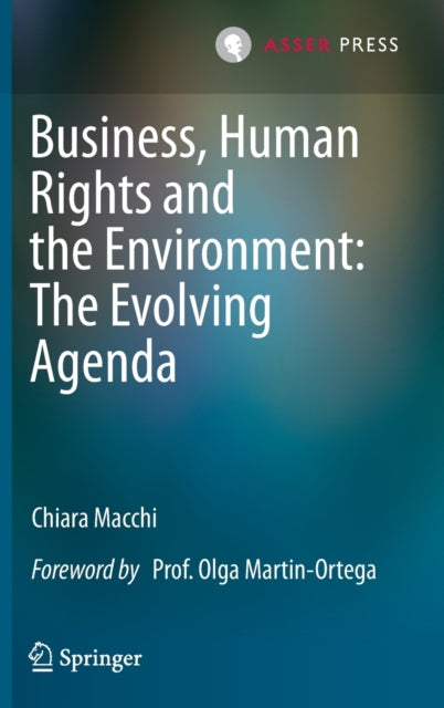 Business, Human Rights and the Environment: The Evolving Agenda