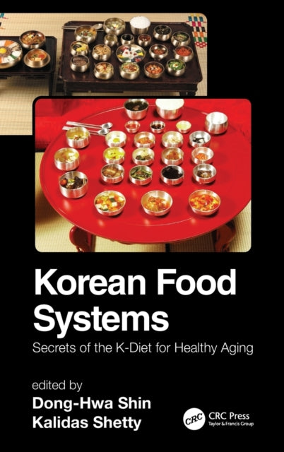 Korean Food Systems: Secrets of the K-Diet for Healthy Aging