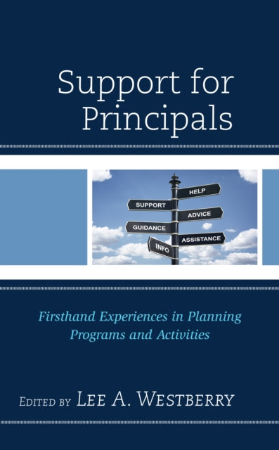 Support for Principals: Firsthand Experiences in Planning Programs and Activities