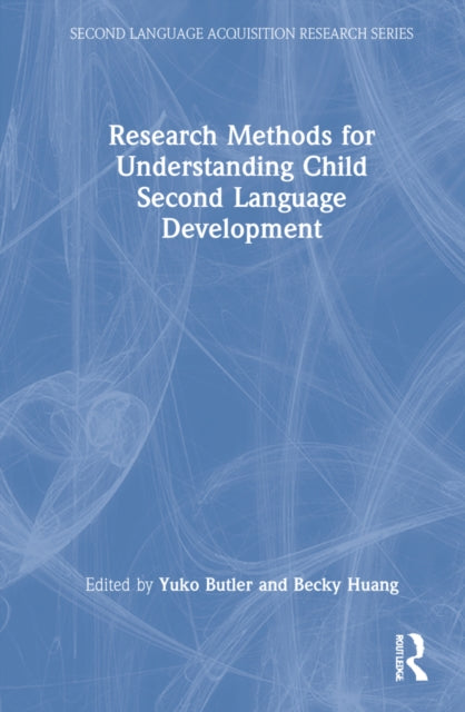 Research Methods for Understanding Child Second Language Development