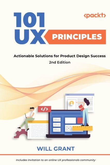 101 UX Principles: Actionable Solutions for Product Design Success