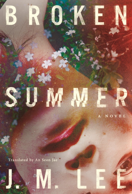 Broken Summer: A Novel