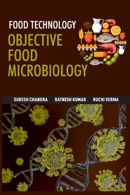 Food Technology: Objective Food Microbiology