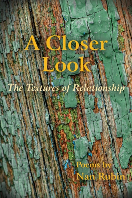 A Closer Look: The Textures of Relationship
