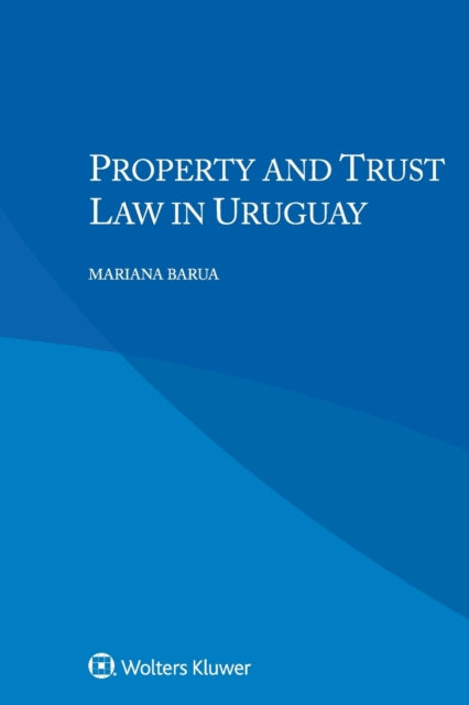 Property and Trust Law in Uruguay