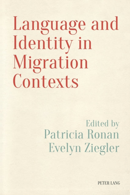 Language and Identity in Migration Contexts