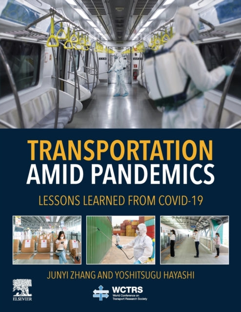 Transportation Amid Pandemics: Practices and Policies