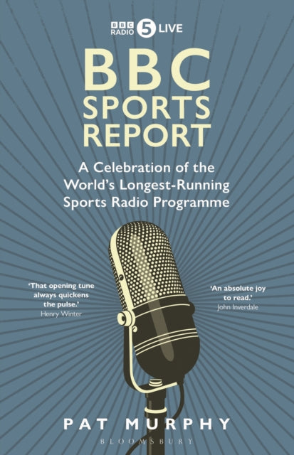 BBC Sports Report: A Celebration of the World's Longest-Running Sports Radio Programme