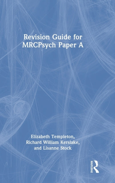 Revision Guide for MRCPsych Paper A
