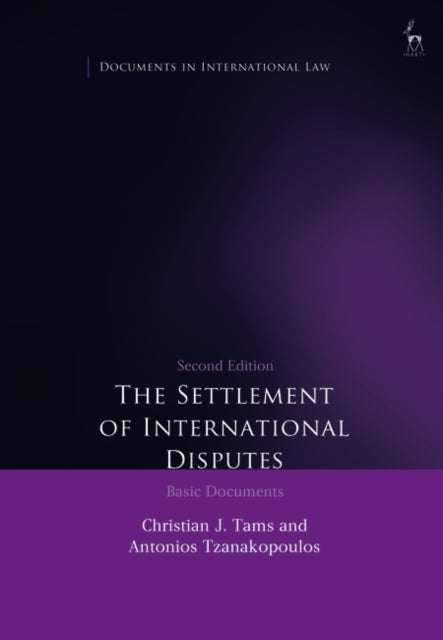 The Settlement of International Disputes: Basic Documents