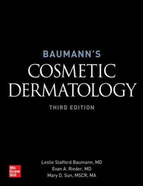 Baumann's Cosmetic Dermatology, Third Edition