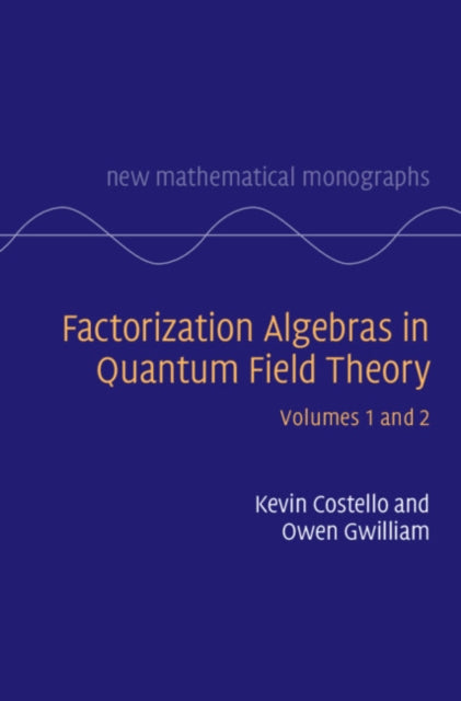 Factorization Algebras in Quantum Field Theory