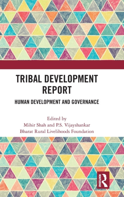 Tribal Development Report: Human Development and Governance