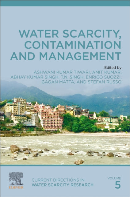 Water Scarcity, Contamination and Management