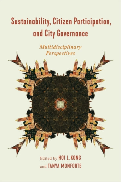 Sustainability, Citizen Participation, and City Governance: Multidisciplinary Perspectives