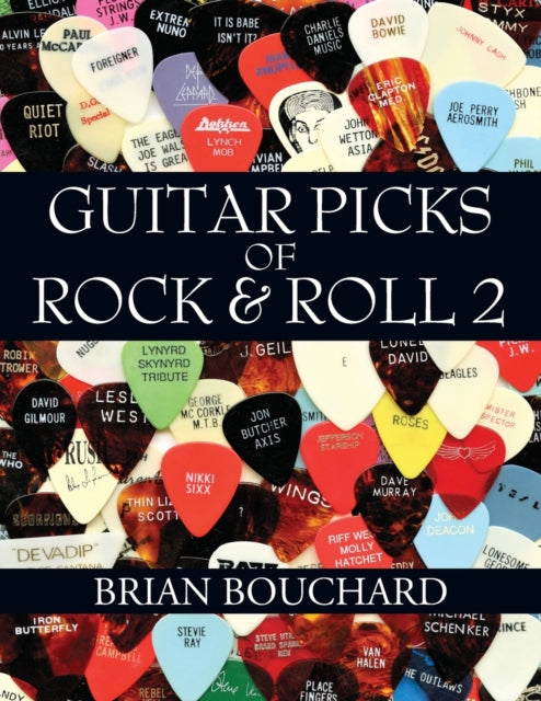 Guitar Picks of Rock & Roll 2: The Deluxe Edition