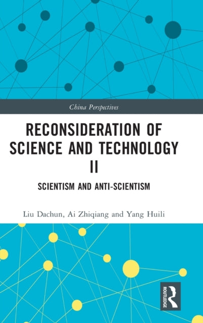 Reconsideration of Science and Technology II: Scientism and Anti-Scientism