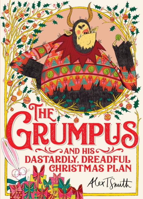 The Grumpus: And His Dastardly, Dreadful Christmas Plan