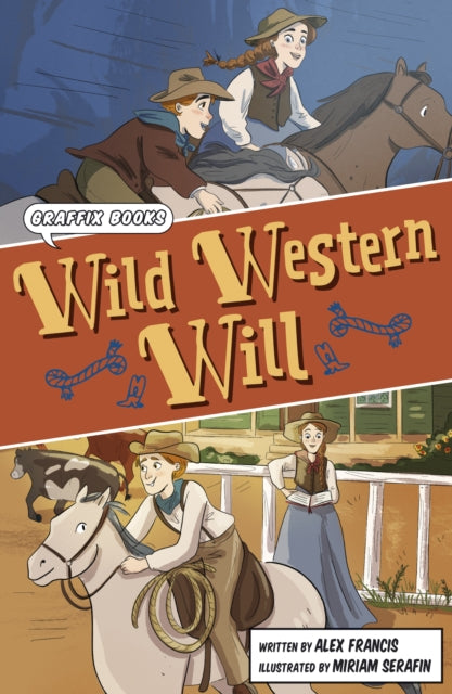 Wild Western Will: (Graphic Reluctant Reader)