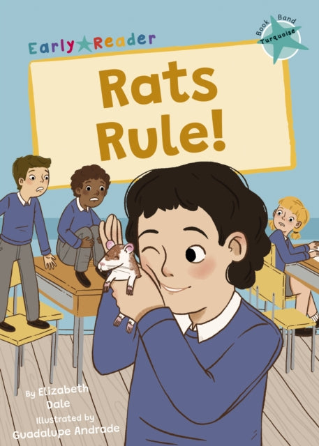 Rats Rule!: (Turquoise Early Reader)