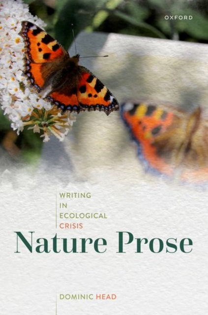 Nature Prose: Writing in Ecological Crisis