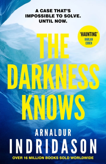 The Darkness Knows: From the international bestselling author of The Shadow District