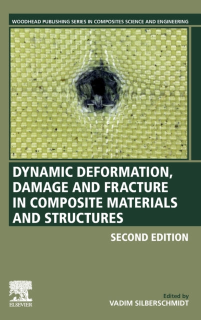 Dynamic Deformation, Damage and Fracture in Composite Materials and Structures