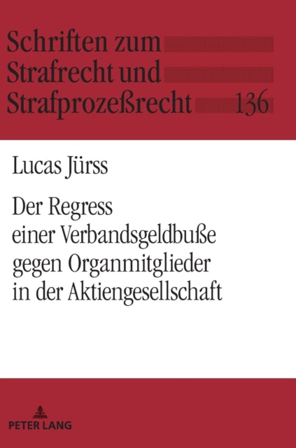 Der Verbandssanktionsregress gegen Organmitglieder in der Aktiengesellschaft