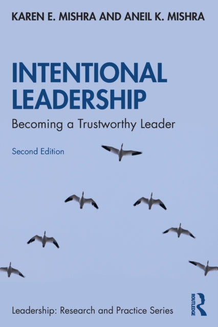 Intentional Leadership: Becoming a Trustworthy Leader