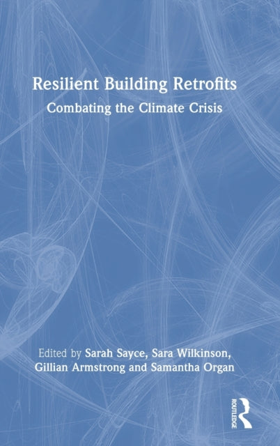 Resilient Building Retrofits: Combating the Climate Crisis