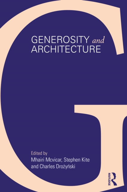 Generosity and Architecture