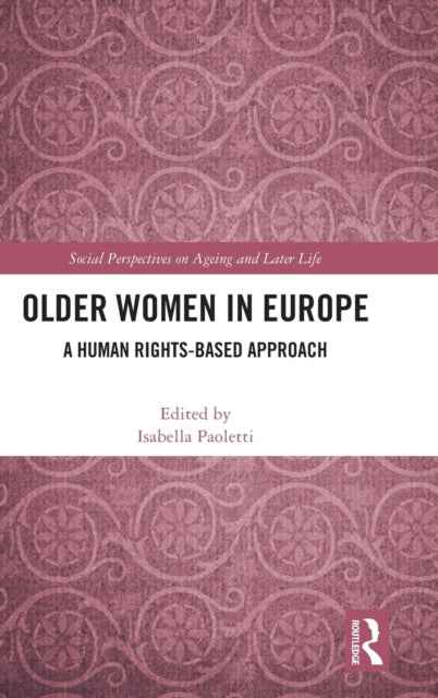 Older Women in Europe: A Human Rights-Based Approach