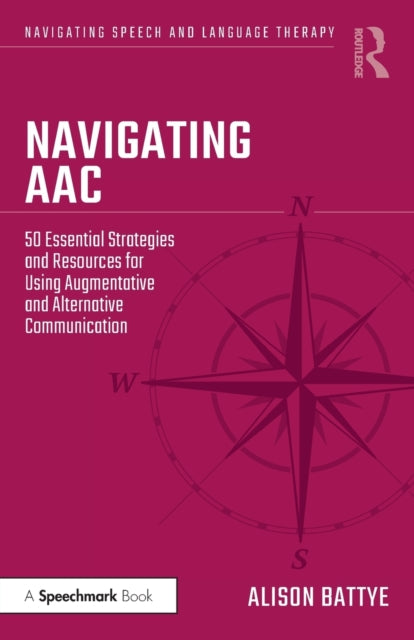 Navigating AAC: 50 Essential Strategies and Resources for Using Augmentative and Alternative Communication