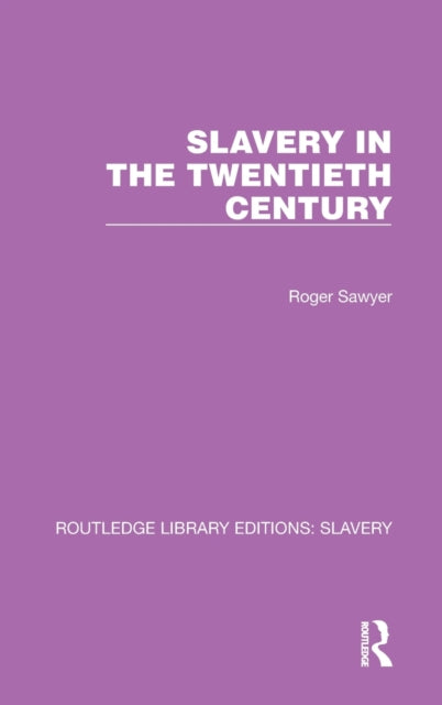 Slavery in the Twentieth Century