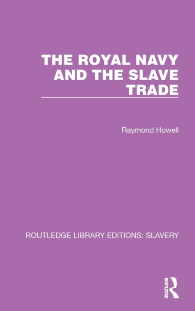 The Royal Navy and the Slave Trade