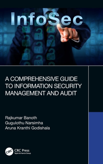 A Comprehensive Guide to Information Security Management and Audit