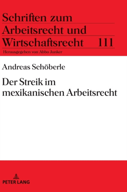 Der Streik im mexikanischen Arbeitsrecht