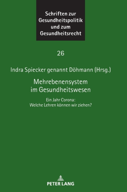 Mehrebenensystem im Gesundheitswesen; Ein Jahr Corona: Welche Lehren koennen wir ziehen?