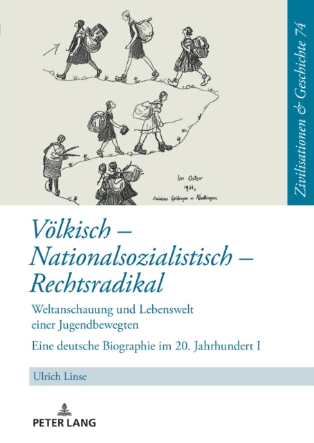 Voelkisch - Nationalsozialistisch - Rechtsradikal; Das Leben der Hildegard Friese - Teil 1